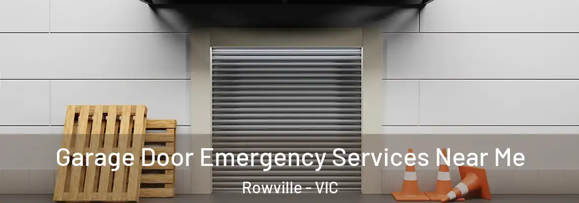 Garage Door Emergency Services Near Me Rowville - VIC