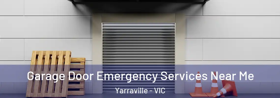 Garage Door Emergency Services Near Me Yarraville - VIC