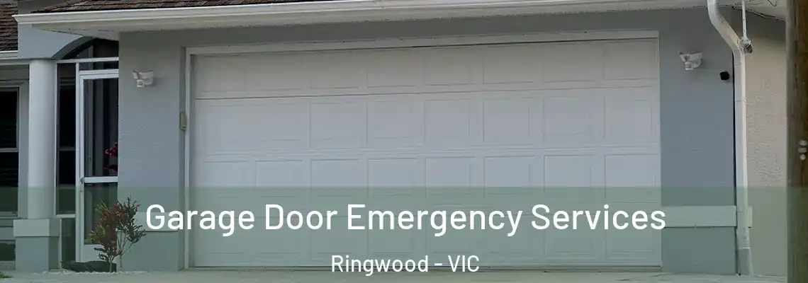 Garage Door Emergency Services Ringwood - VIC