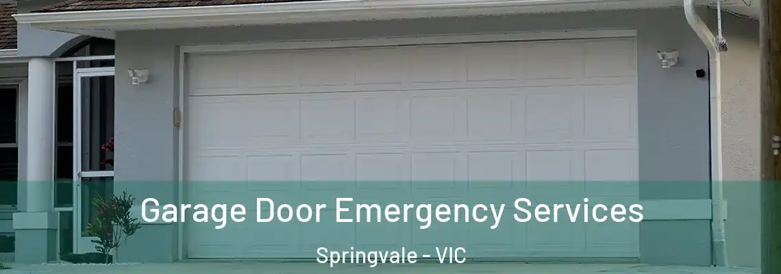 Garage Door Emergency Services Springvale - VIC