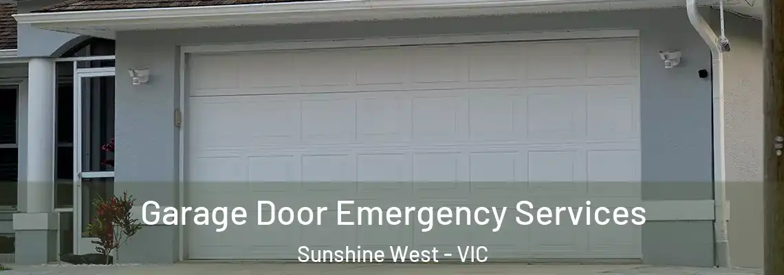 Garage Door Emergency Services Sunshine West - VIC