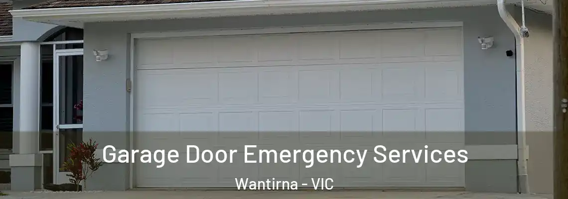 Garage Door Emergency Services Wantirna - VIC