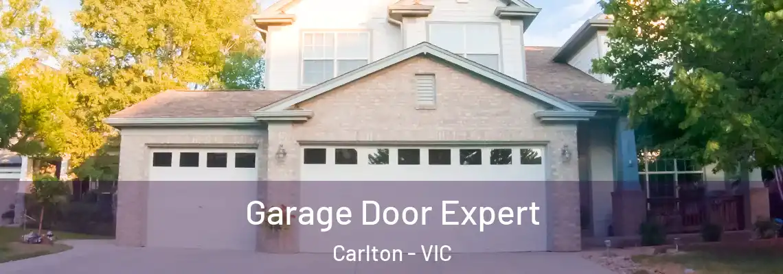 Garage Door Expert Carlton - VIC