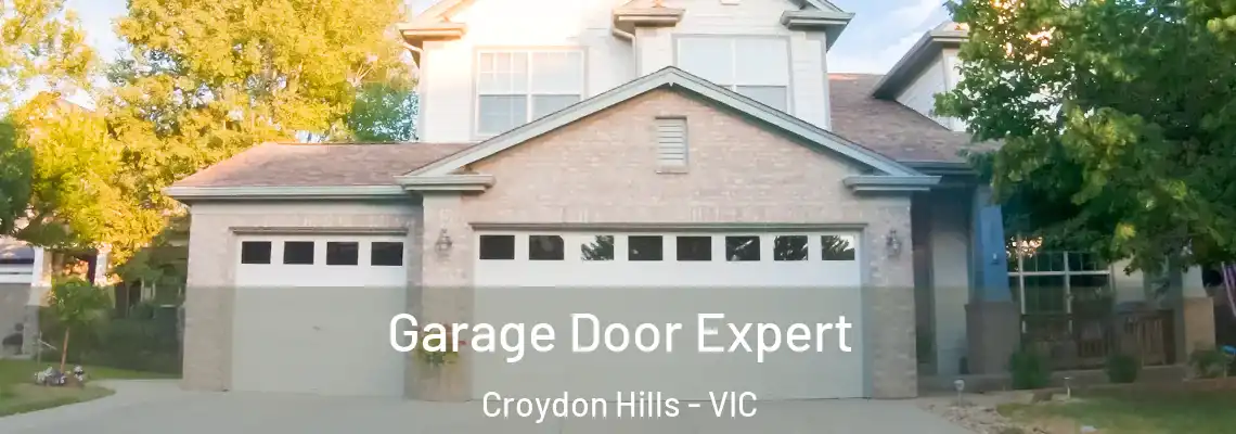 Garage Door Expert Croydon Hills - VIC