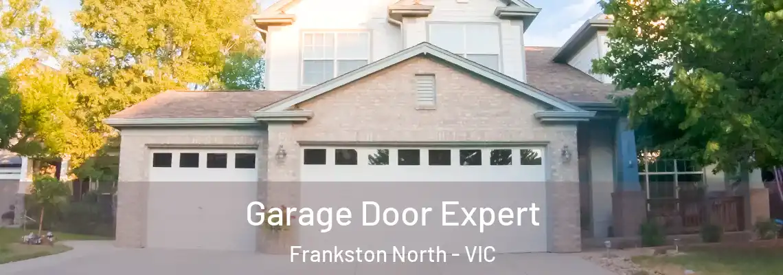 Garage Door Expert Frankston North - VIC