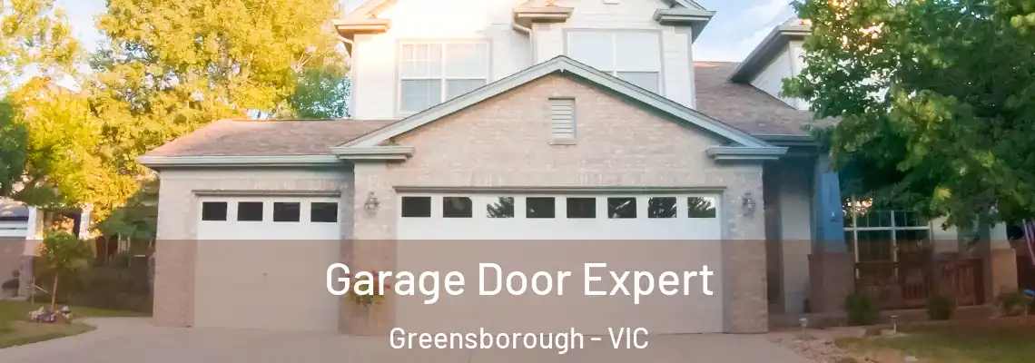 Garage Door Expert Greensborough - VIC