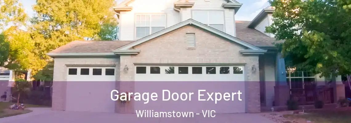 Garage Door Expert Williamstown - VIC