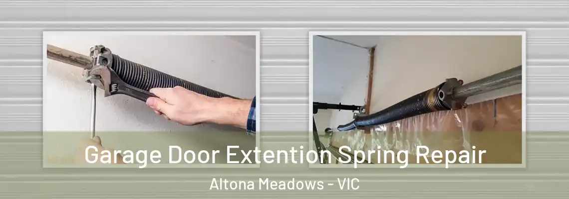  Garage Door Extention Spring Repair Altona Meadows - VIC