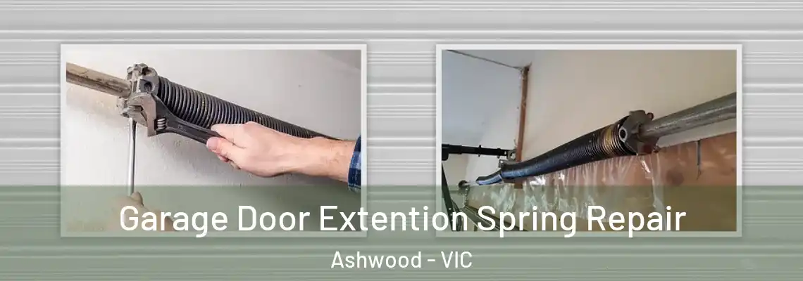 Garage Door Extention Spring Repair Ashwood - VIC