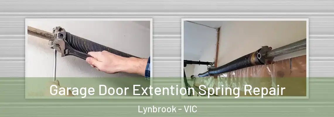 Garage Door Extention Spring Repair Lynbrook - VIC