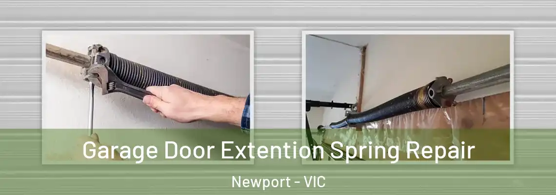 Garage Door Extention Spring Repair Newport - VIC