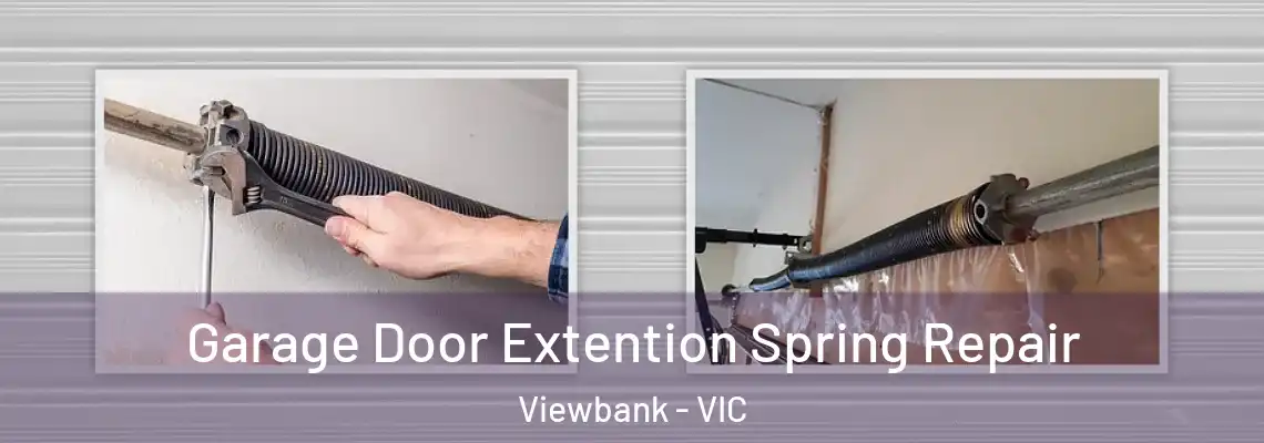 Garage Door Extention Spring Repair Viewbank - VIC