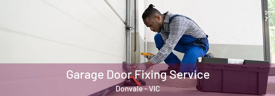  Garage Door Fixing Service Donvale - VIC