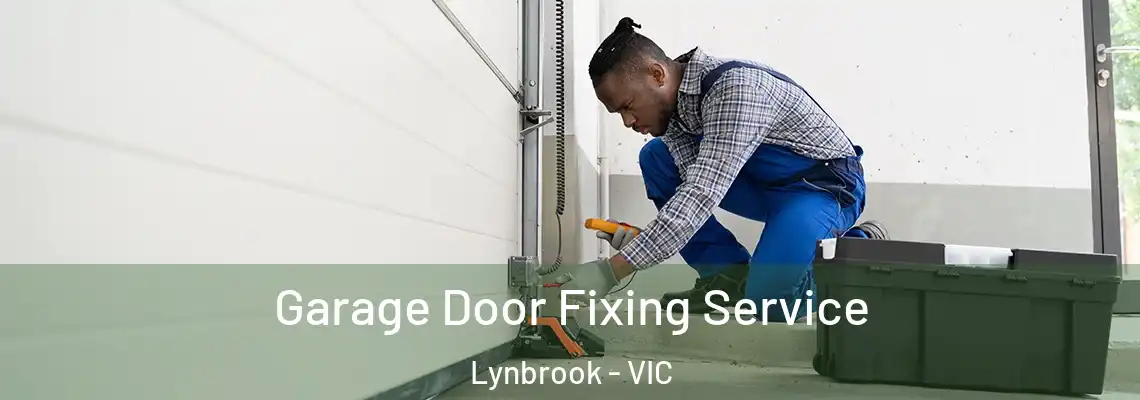  Garage Door Fixing Service Lynbrook - VIC