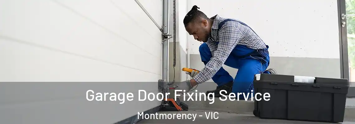  Garage Door Fixing Service Montmorency - VIC