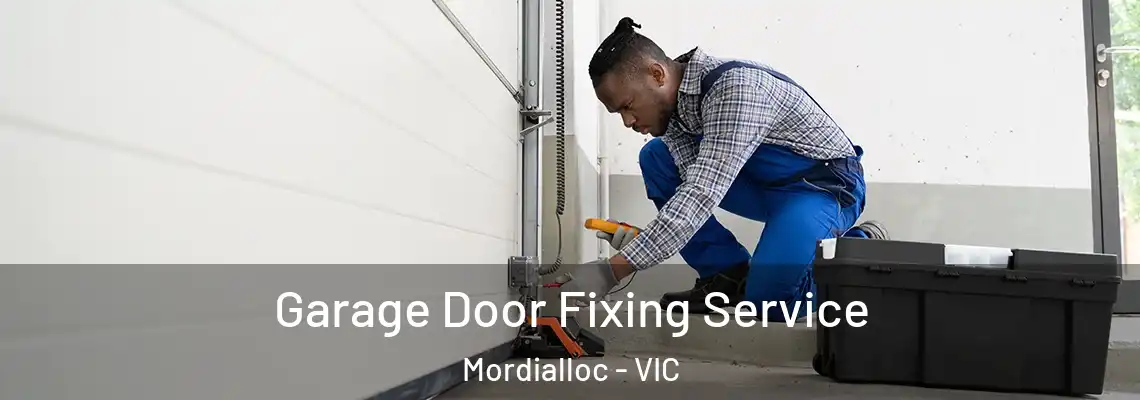 Garage Door Fixing Service Mordialloc - VIC