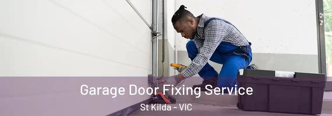  Garage Door Fixing Service St Kilda - VIC