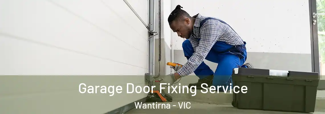  Garage Door Fixing Service Wantirna - VIC