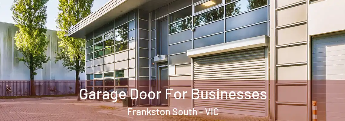  Garage Door For Businesses Frankston South - VIC
