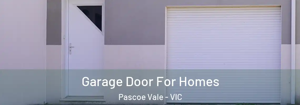  Garage Door For Homes Pascoe Vale - VIC