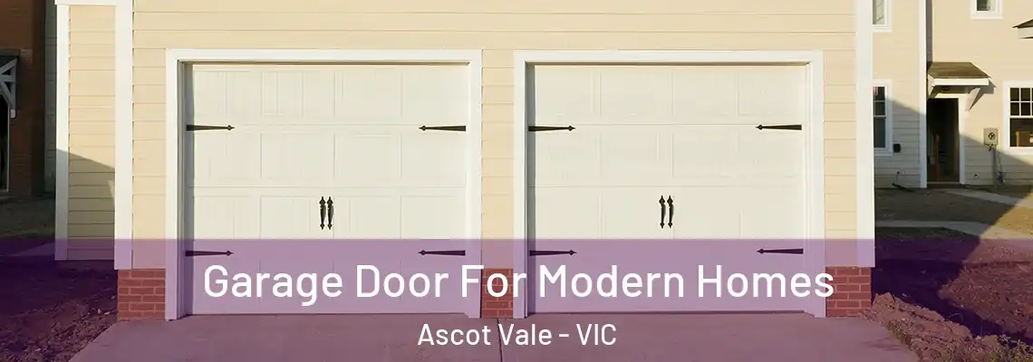 Garage Door For Modern Homes Ascot Vale - VIC