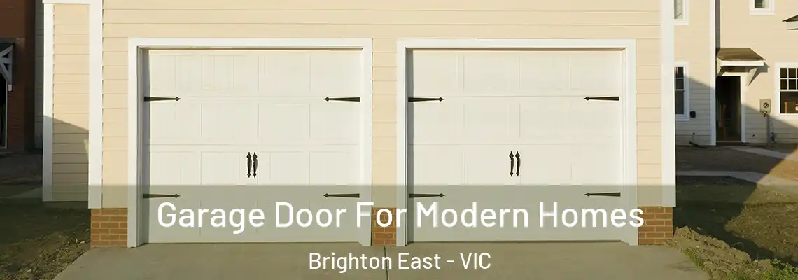 Garage Door For Modern Homes Brighton East - VIC