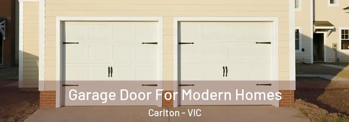  Garage Door For Modern Homes Carlton - VIC