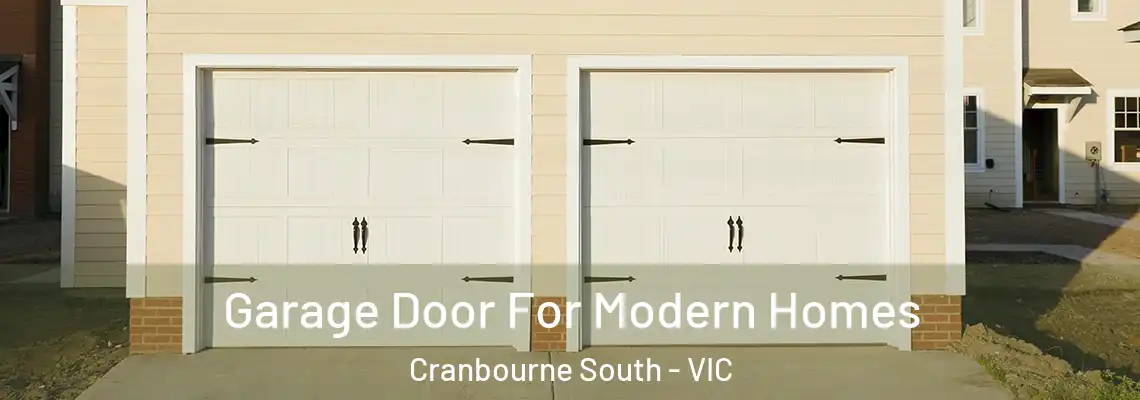 Garage Door For Modern Homes Cranbourne South - VIC