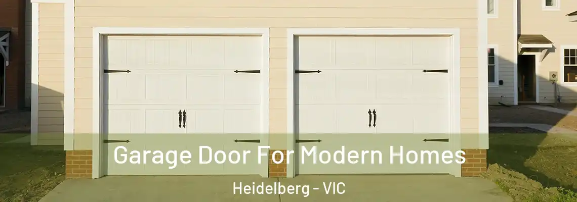 Garage Door For Modern Homes Heidelberg - VIC