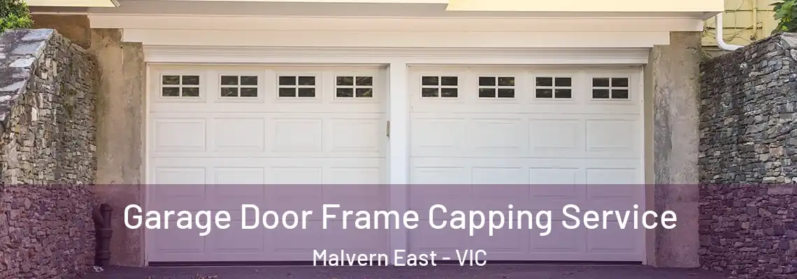  Garage Door Frame Capping Service Malvern East - VIC