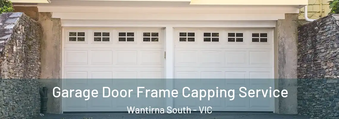 Garage Door Frame Capping Service Wantirna South - VIC