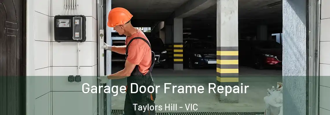 Garage Door Frame Repair Taylors Hill - VIC