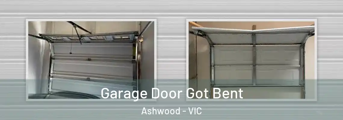 Garage Door Got Bent Ashwood - VIC