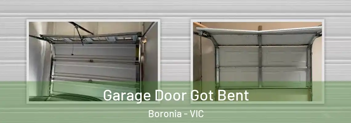 Garage Door Got Bent Boronia - VIC