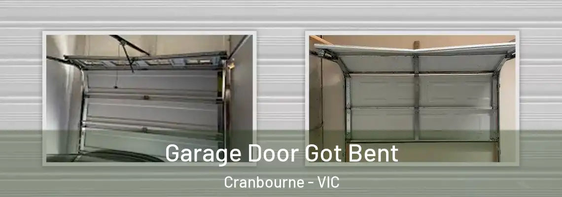 Garage Door Got Bent Cranbourne - VIC