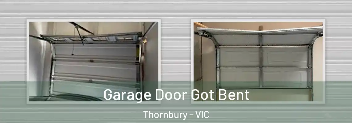  Garage Door Got Bent Thornbury - VIC