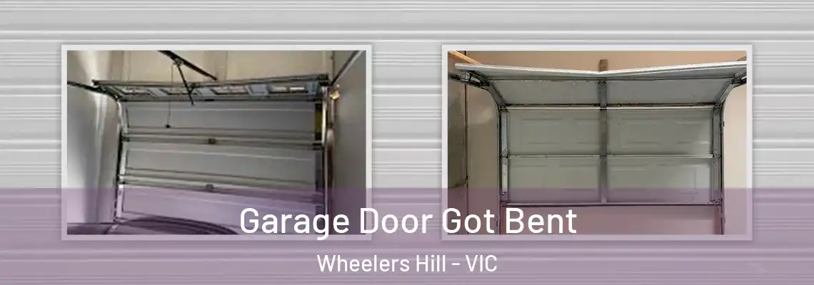 Garage Door Got Bent Wheelers Hill - VIC