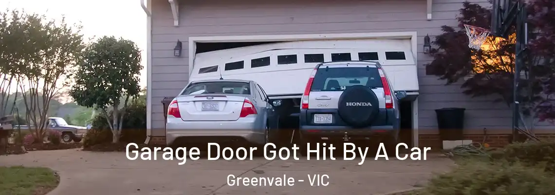  Garage Door Got Hit By A Car Greenvale - VIC