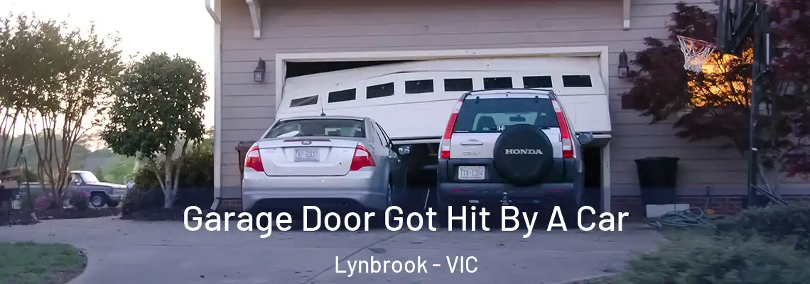 Garage Door Got Hit By A Car Lynbrook - VIC