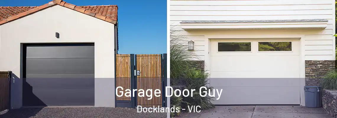 Garage Door Guy Docklands - VIC