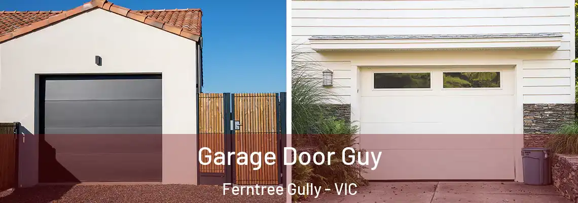  Garage Door Guy Ferntree Gully - VIC