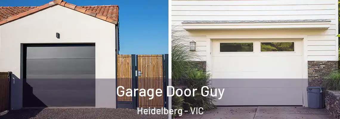 Garage Door Guy Heidelberg - VIC