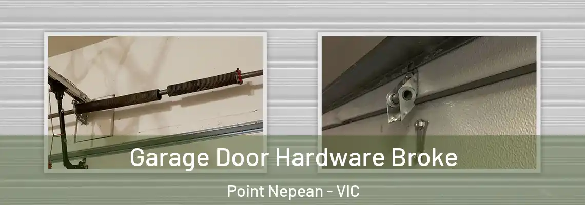  Garage Door Hardware Broke Point Nepean - VIC