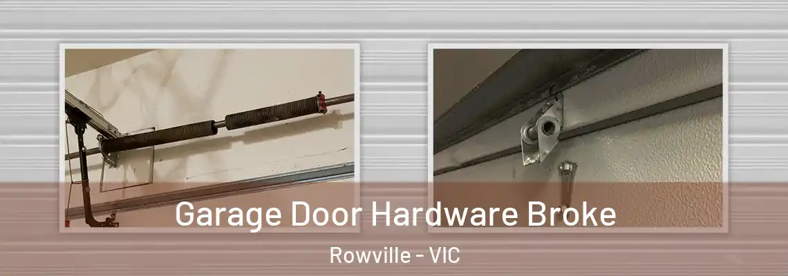Garage Door Hardware Broke Rowville - VIC