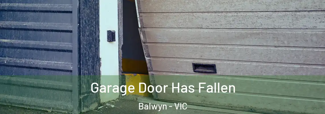  Garage Door Has Fallen Balwyn - VIC