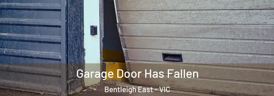  Garage Door Has Fallen Bentleigh East - VIC