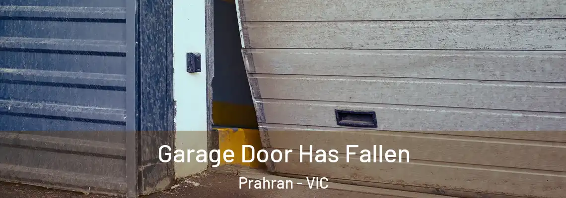  Garage Door Has Fallen Prahran - VIC