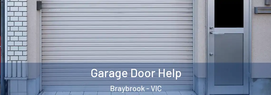  Garage Door Help Braybrook - VIC