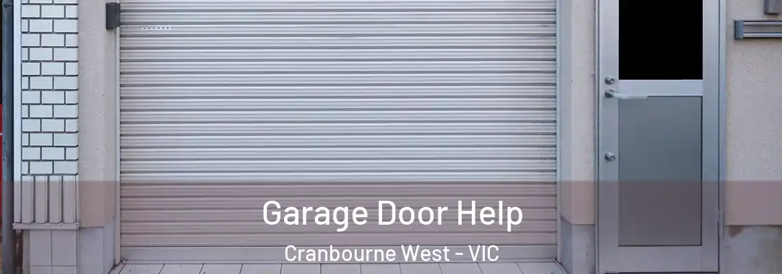 Garage Door Help Cranbourne West - VIC