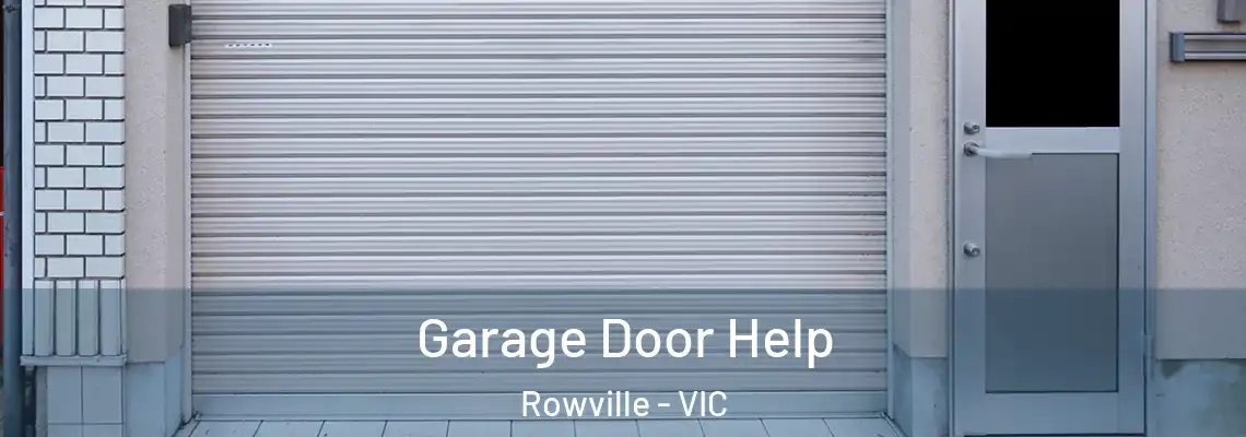 Garage Door Help Rowville - VIC